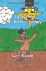 Image for Tate the Tattletale Turkey