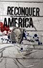 Image for Reconquer America