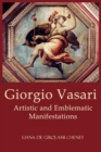 Image for Giorgio Vasari : Artistic and Emblematic Manifestations