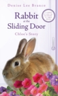 Image for Rabbit at the Sliding Door : Chloe&#39;s Story