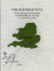 Image for Icknield Way: The Story of England After the Romans Left (412 AD - 460 AD)