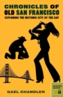 Image for Chronicles of Old San Francisco