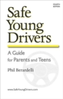 Image for Safe Young Drivers: A Guide for Parents and Teens