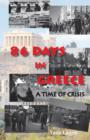Image for 86 Days in Greece : A Time of Crisis