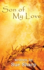 Image for Son of My Love