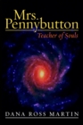 Image for Mrs. Pennybutton: Teacher of Souls