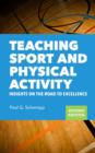 Image for Teaching sport and physical activity: insights on the road to excellence