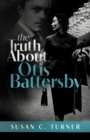Image for Truth About Otis Battersby