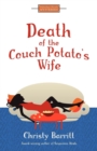 Image for Death of the Couch Potato&#39;s Wife
