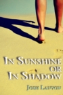 Image for In Sunshine or In Shadow