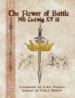 Image for The Flower of Battle : MS Ludwig XV13