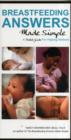 Image for Breastfeeding answers made simple  : a pocket guide for helping mothers