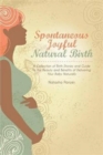 Image for Spontaneous Joyful Natural Birth