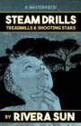 Image for Steam Drills, Treadmills, and Shooting Stars - a Story for Our Times -