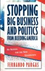 Image for Stopping Big Business and Politics from Bleeding America