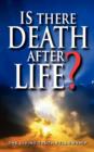 Image for Is There Death After Life?