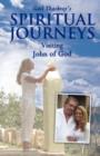 Image for Gail Thackray&#39;s Spiritual Journeys : Visiting John of God