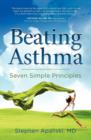 Image for BEATING ASTHMA : Seven Simple Principles