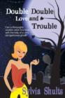 Image for Double Double Love and Trouble