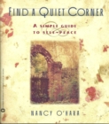 Image for Find a Quiet Corner: A Simple Guide to Self-Peace