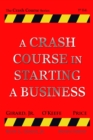 Image for A Crash Course in Starting a Business