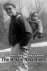 Image for The Harris Narratives : An Introspective Study of a Transracial Adoptee