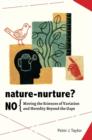 Image for Nature-Nurture? No