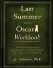 Image for Last Summer with Oscar Workbook