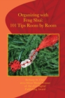 Image for Organizing with Feng Shui : 101 Tips Room by Room: 101 Tips Room by Room