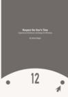 Image for Respect the User&#39;s Time : Experience Architecture and Design for Efficiency
