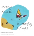 Image for Puppy Kisses &amp; Butterfly Wings