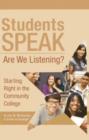 Image for Students Speak : Are We Listening?