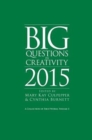 Image for Big Questions in Creativity 2015 : A Collection of First Works, Volume 3