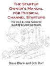 Image for Startup Owner&#39;s Manual for Physical Channel Startups