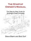 Image for Startup Owner&#39;s Manual: The Step-by-Step Guide for Building a Great Company