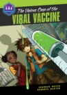 Image for The Vicious Case of the Viral Vaccine