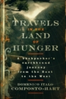 Image for Travels in the Land of Hunger