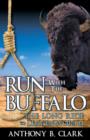 Image for Run with the Buffalo