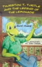 Image for Thurston T. Turtle and the Legend of the Lemonade