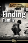 Image for Finding Family: Blood Flows South, The Beginning