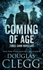 Image for Coming of Age: 3 Novellas