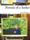 Image for Portrait of a Seeker