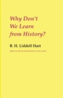 Image for Why Don&#39;t We Learn from History?