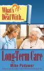 Image for What&#39;s the Deal with Long-Term Care?