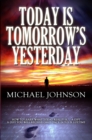 Image for Today is Tomorrow&#39;s Yesterday