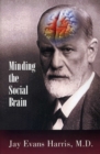 Image for Minding the social brain