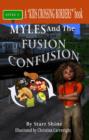 Image for Myles and the Fusion Confusion