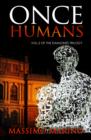 Image for Once Humans: Vol. 2 of The Daimones Trilogy