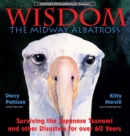 Image for Wisdom, the Midway Albatross : Surviving the Japanese Tsunami and Other Disasters for Over 60 Years