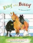 Image for Itty &amp; Bitty: two miniature horses